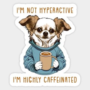 Highly Caffeinated Sticker